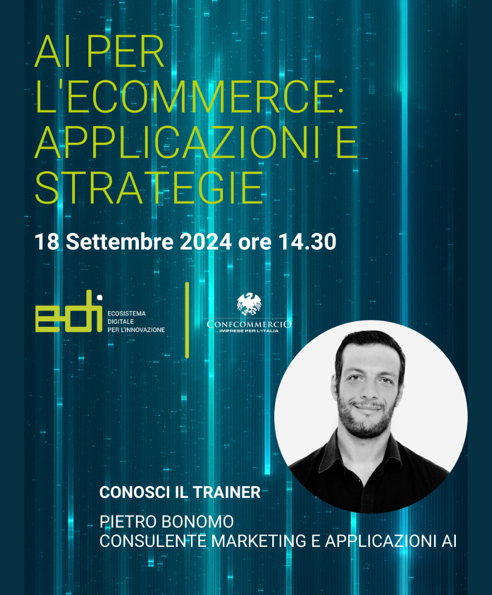 Ep. 170 -🔬🚀 Corso gratuito EDI Confcommercio made by Marketing Hackers: AI per l'ecommerce e altre storie AI